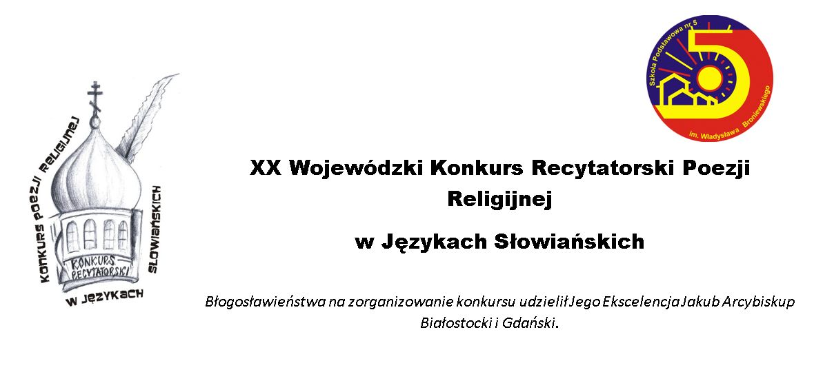 XX Wojewódzki Konkurs Recytatorski Poezji Religijnej 
w Językach Słowiańskich