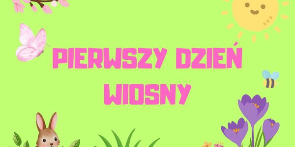 Pierwszy dzień wiosny